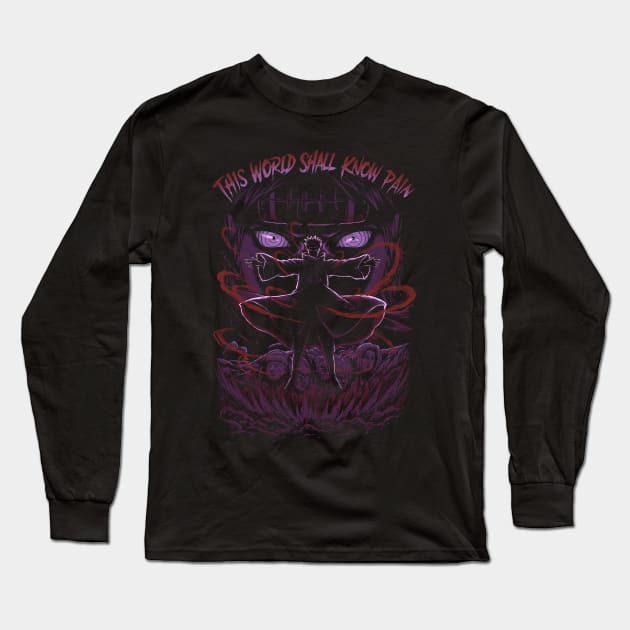 This World Shall Know Pain Long Sleeve T-Shirt by Cholzar